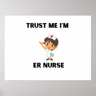 trust me i'm er nurse poster