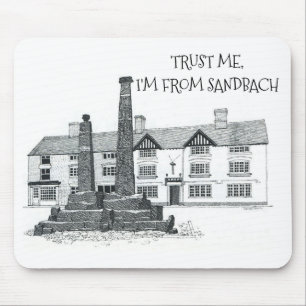 TRUST ME, I'M FROM SANDBACH (editable) Mouse Mat
