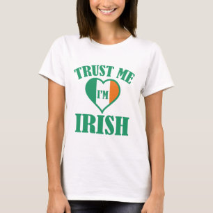 Trust Me I'm Irish T-Shirt