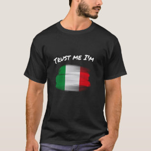 Trust Me I'm Italian - Vintage Italy Flag Pride Ho T-Shirt