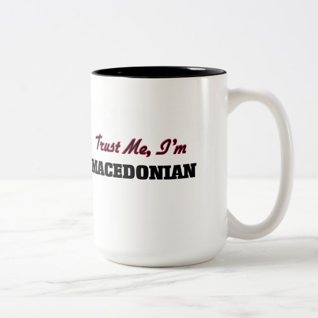 Trust me I'm Macedonian Two-Tone Coffee Mug (Right)