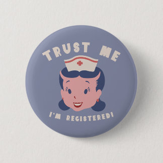 Trust Me I'm Registered 6 Cm Round Badge