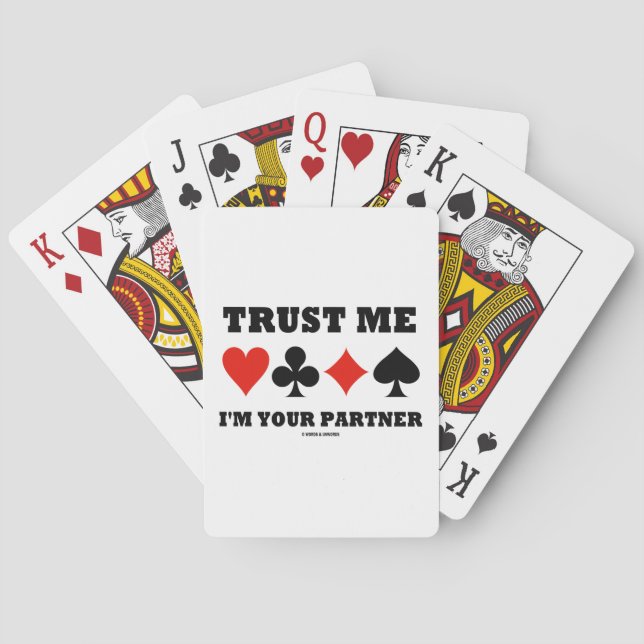 Trust Me I'm Your Partner (Bridge Card Suits) (Back)