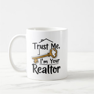 Trust Me I'm Your Realtor Custom Realtor Gift Coffee Mug