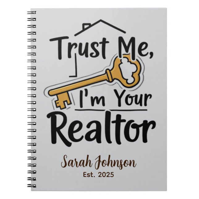 Trust Me I'm Your Realtor Custom Realtor Gift Notebook (Front)