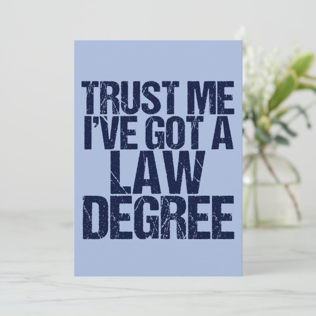 Trust Me Lawyer Funny Law School Graduation Card (Standing Front)