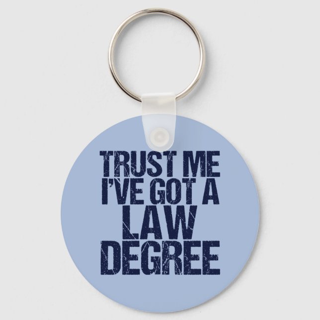 Trust Me Lawyer Key Ring (Front)