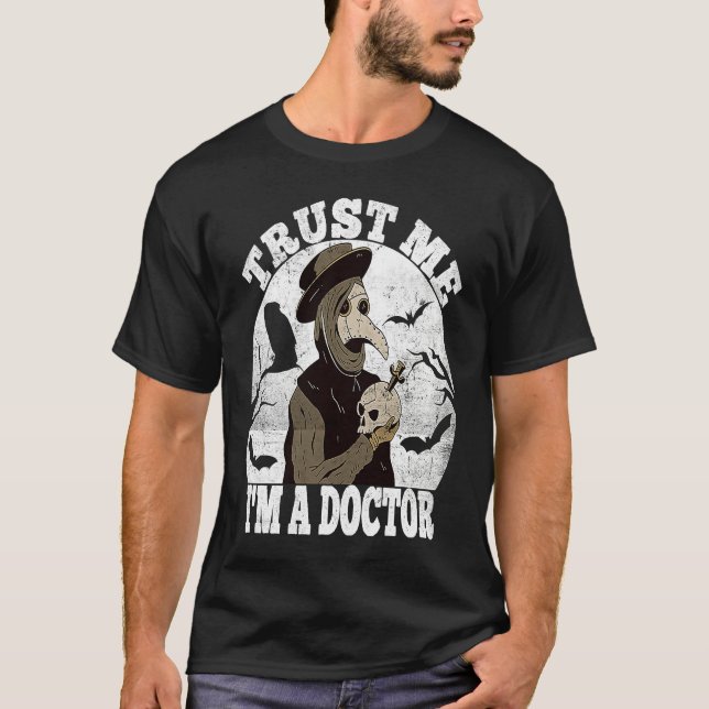 Trust me Medieval Plague Doctor Doctor Occult Taro T-Shirt (Front)