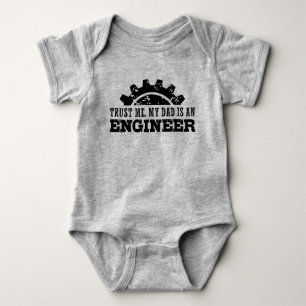 Trust Me My Dad is an Engineer Baby Bodysuit