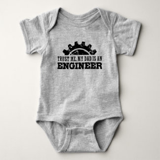 Trust Me My Dad is an Engineer Baby Bodysuit
