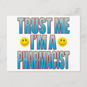 Trust Me Pharmacist Life B Postcard