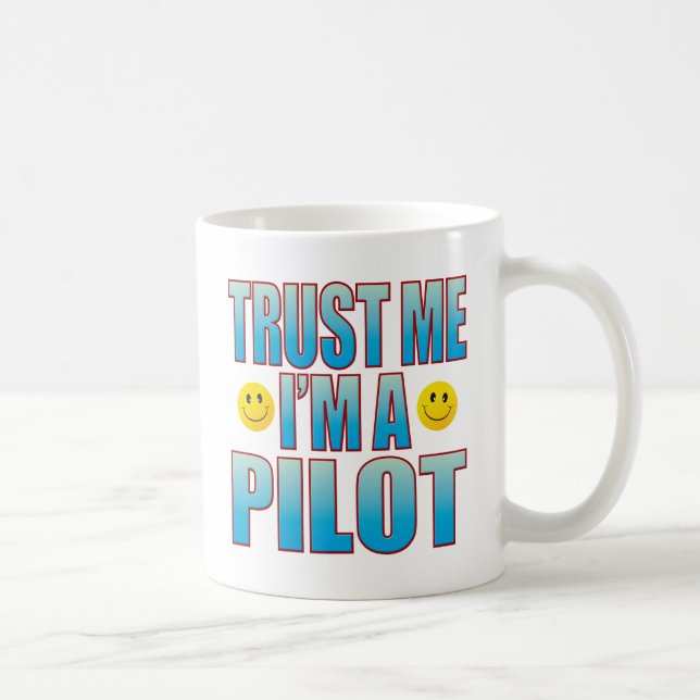 Trust Me Pilot Life B Coffee Mug (Right)
