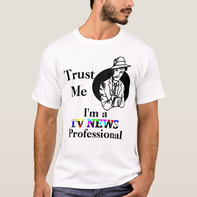 Trust Me T-Shirt (Front)