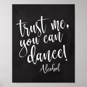 Trust me, you can dance 8x10 chalkboard sign