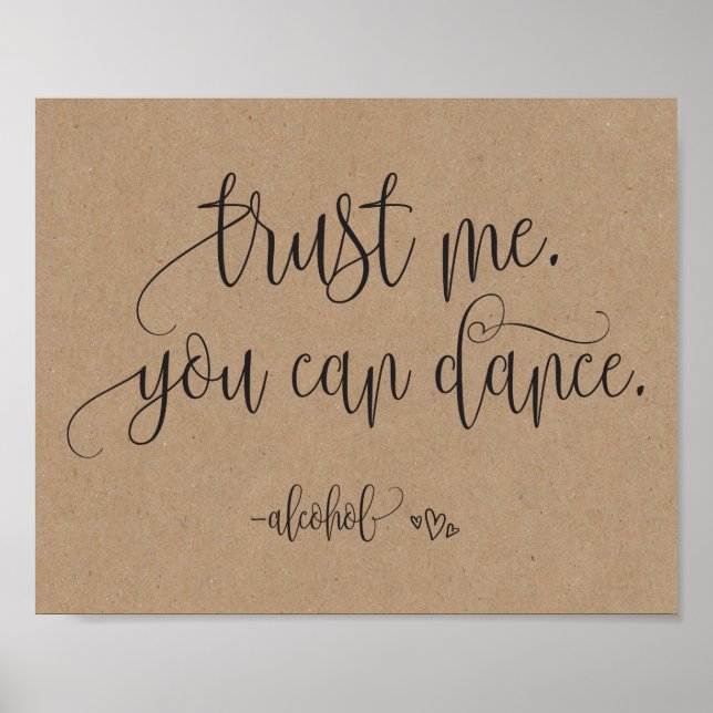 Trust Me You Can Dance Alcohol Wedding Sign (Front)