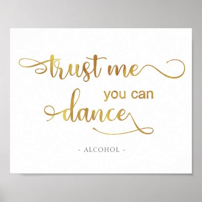 "Trust me you can dance" gold white Wedding Sign (Front)