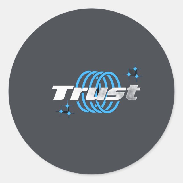 Trust – Minimal Round Sticker (Front)