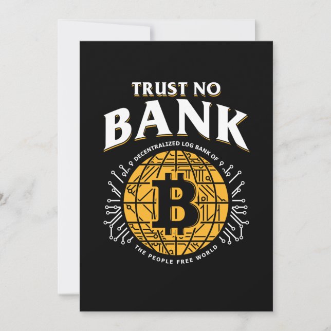 Trust No Bank Bitcoin BTC Cryptocurrency Crypto Gi Invitation (Front)