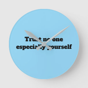 Trust No One Clock