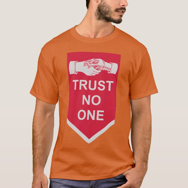 trust no one quote retro T-Shirt (Front)