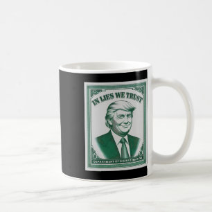 “trust Nobody” - Trump Banknote Parody 2 Coffee Mug