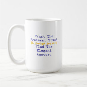 Trust Process Numbers Elegant Answer Math Coffee Mug
