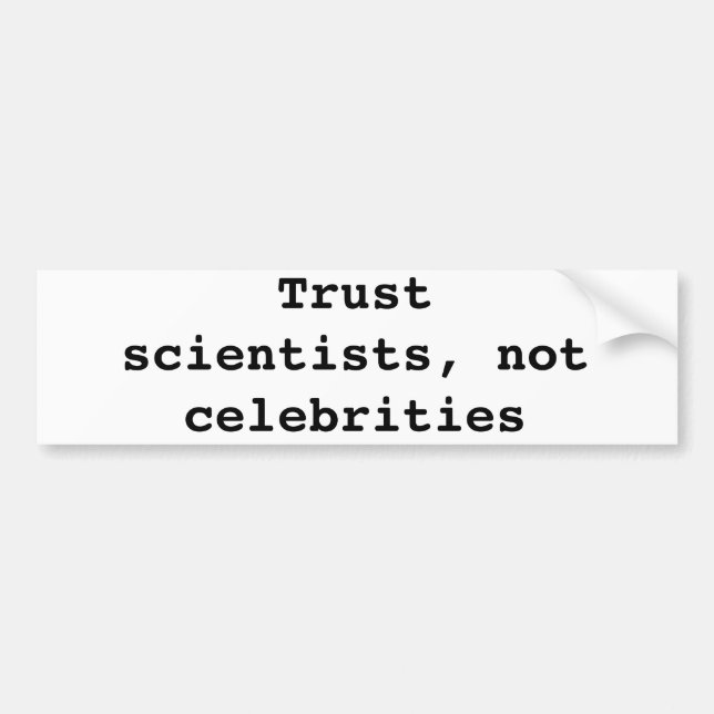 Trust science bumper sticker (Front)