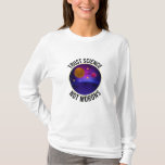 Trust Science Not Morons - Funny Science T-Shirt<br><div class="desc">If you are into science and funny jokes and quotes our "Trust Science Not Morons" is the perfect funny design for you! In science we trust!</div>