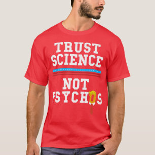 Trust Science Premium2490 T-Shirt