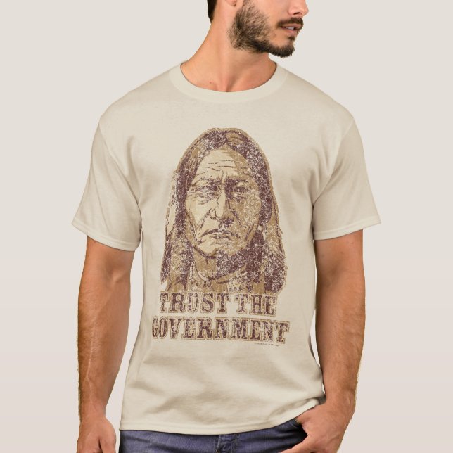 Trust the Government Shirt Distressed (Front)