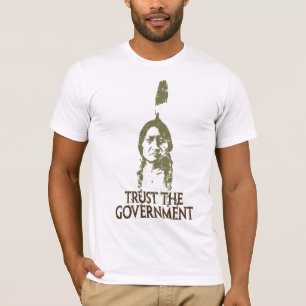Trust the Government T-Shirt