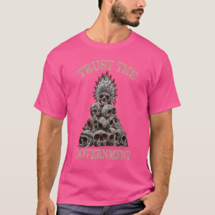 Trust The Government Vintage T-Shirt