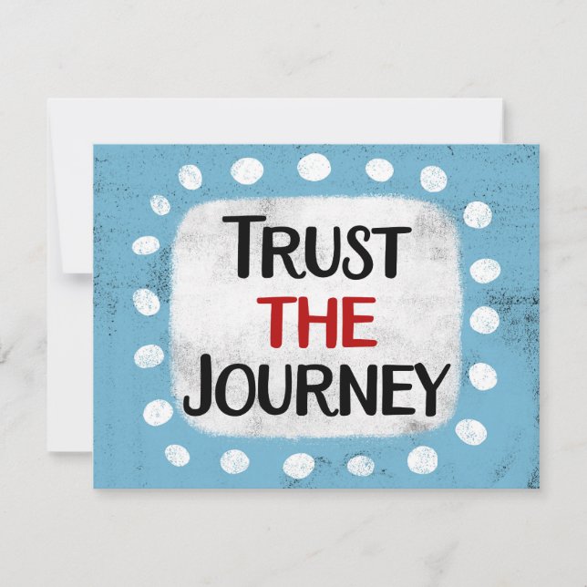 Trust The Journey Greeting Card (Front)