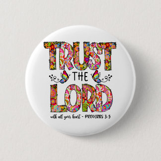 Trust The Lord Sublimation 6 Cm Round Badge