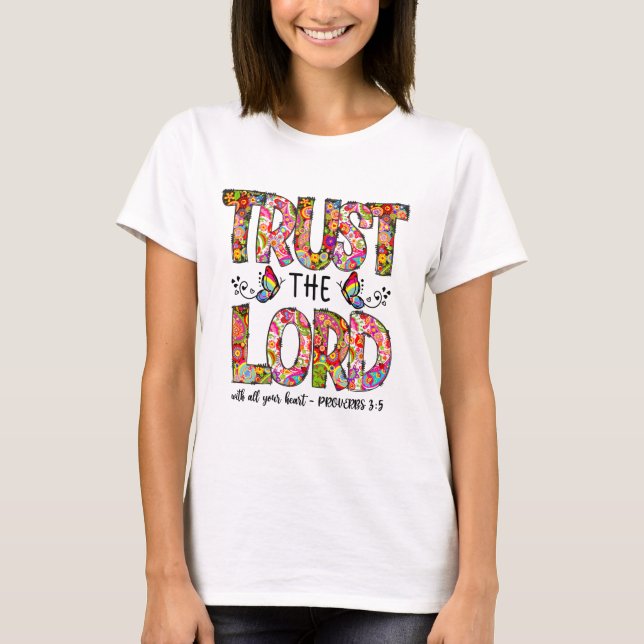 Trust The Lord Sublimation T-Shirt (Front)