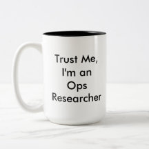 Trust the Ops Researcher Mug