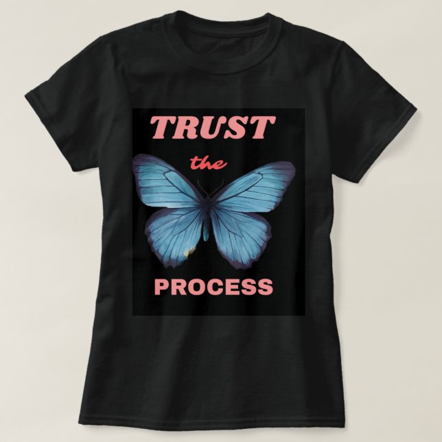 Trust the Process Black Half Sleeve T-Shirt –  (Design Front)