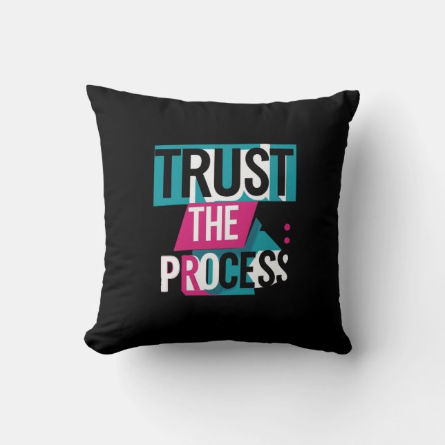 Trust the Process Cushion (Front)