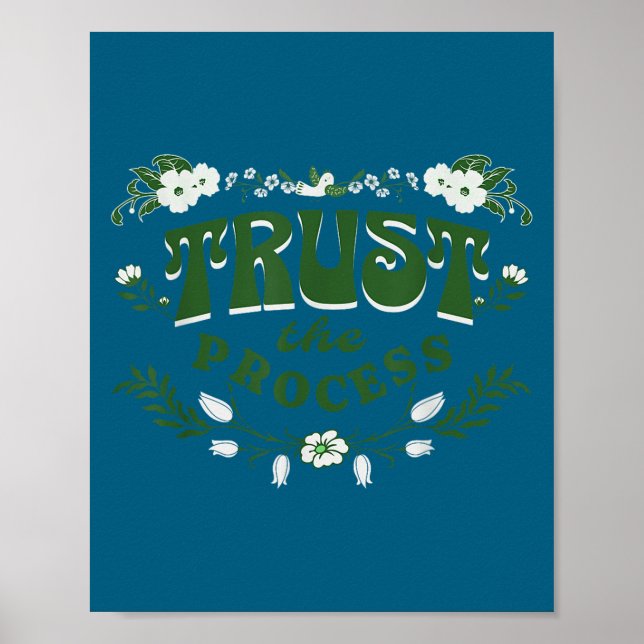 Trust The Process, Feminine Floral Sitive Motivati Poster (Front)