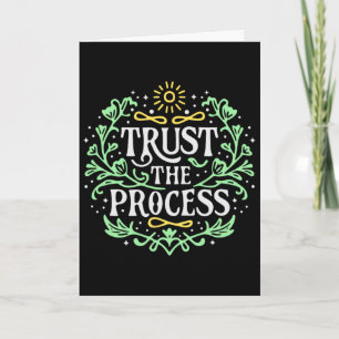 Trust The Process Inspirational Mental Health For Card