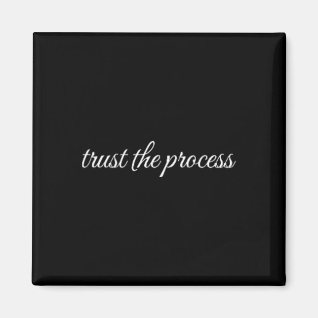 Trust The Process, Mental Health Therapy  Magnet (Front)