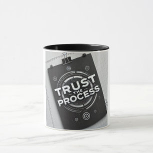 Trust The Process Motivation Mug