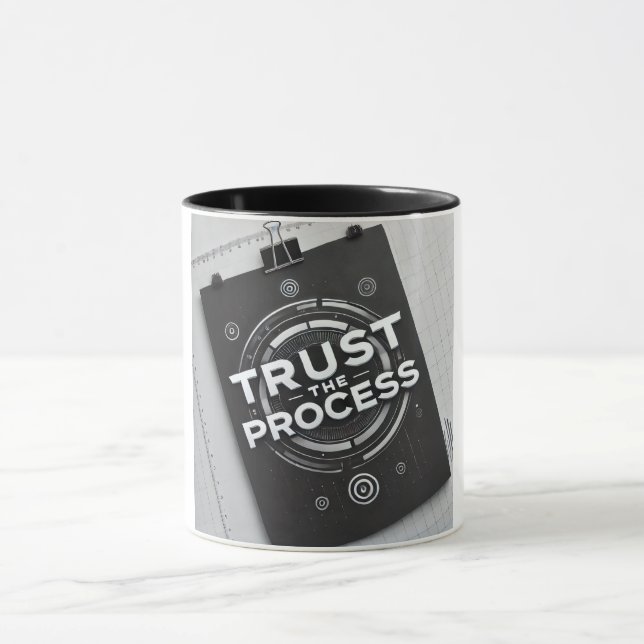 Trust The Process Motivation Mug (Center)