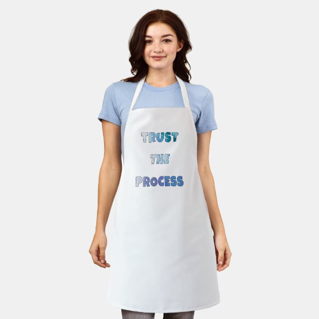 Trust The Process – Motivational Cooking Apron (Worn)