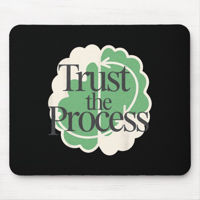 Trust The Process Psychiatry Mental Health Mind  Mouse Mat (Front)