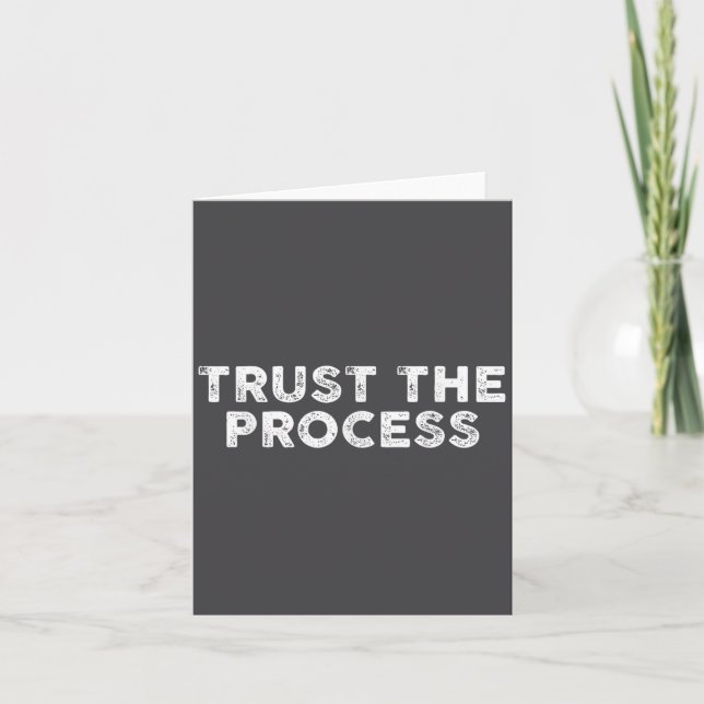 Trust The Process Srts Slogan Motivational  Card (Front)