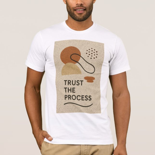  Trust the Process T-Shirt (Front)