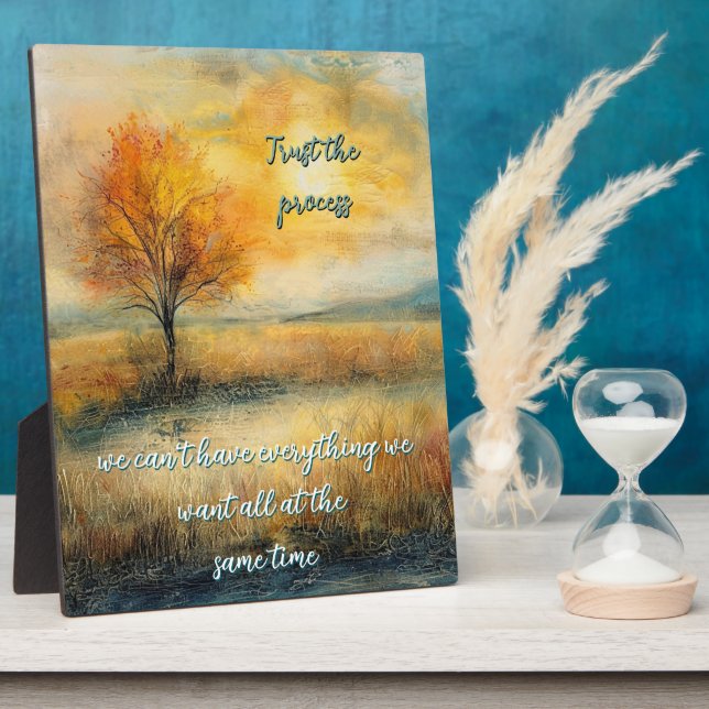 Trust The Process Tabletop Plaque with Easel (Side)