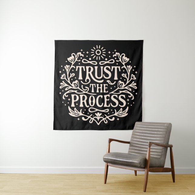 Trust the process tapestry (In Situ)