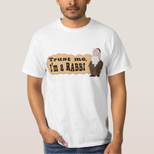 Trust the Rabbi - Finest Jewish humour T shirt